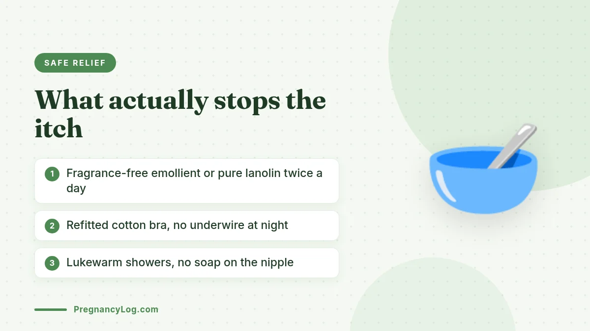 Safe Relief for Itchy Nipples in Pregnancy How to relieve itchy nipples in pregnancy safely with moisturiser and cotton bras